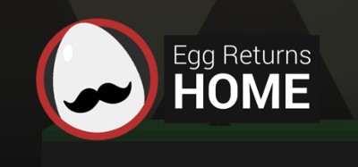 Egg Returns Home Image