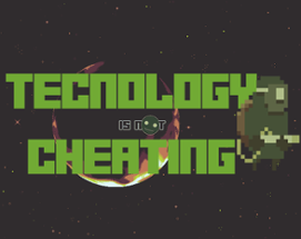 Technology is not Cheating Image