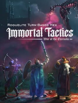 Immortal Tactics: War of the Eternals Game Cover