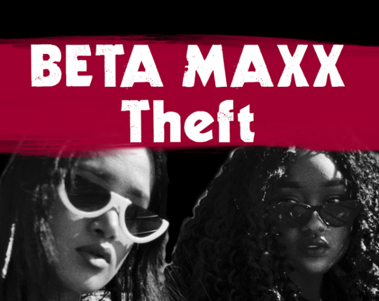 Beta Maxx Theft Game Cover