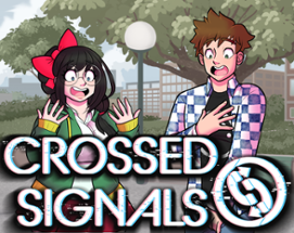 Crossed Signals Image