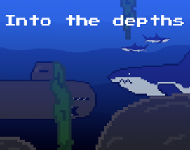 Into the Depths Image