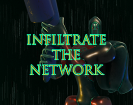 Infiltrate The Network Image