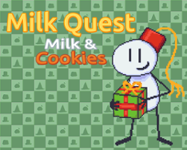 Milk Quest: Milk & Cookies Image