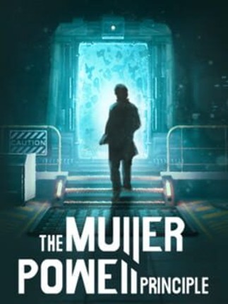 THE MULLER-POWELL PRINCIPLE Game Cover