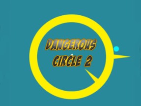 Dangerous Circle 2 Image