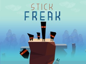 Stick Freak Image