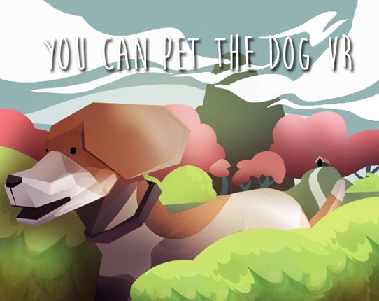 You Can Pet The Dog VR Game Cover