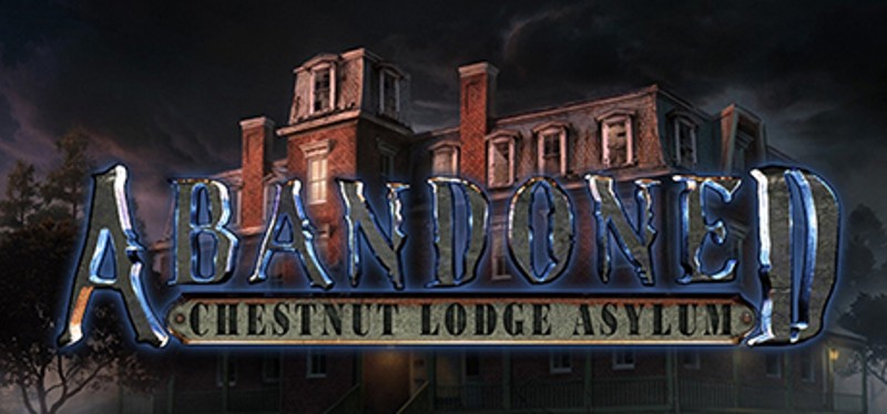 Abandoned: Chestnut Lodge Asylum Game Cover