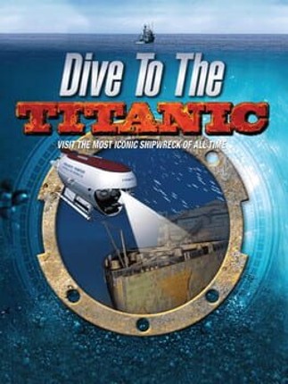 Dive to the Titanic Game Cover