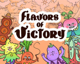 Flavors of Victory Image