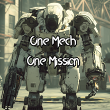 One Mech, One Mission Image