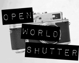 Open World Shutter Image