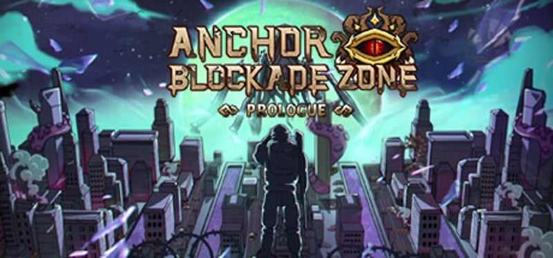 Anchors Blockade Zone:Prologue Game Cover