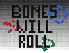 Bones Will Roll Image