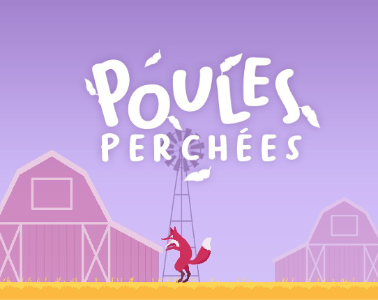 Poules perchées Game Cover