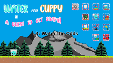 Water and Cuppy  in: A Quest to Get Soapy! Image