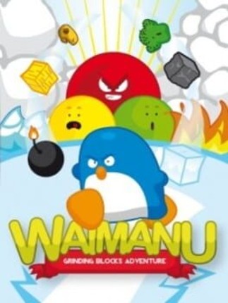 Waimanu: Grinding Block Adventure Game Cover