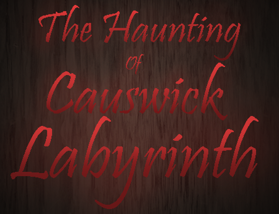 The Haunting of Causwick Labyrinth Game Cover