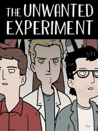 Unwanted Experiment Game Cover