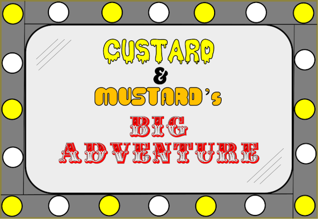 Custard & Mustard's Big Adventure Game Cover