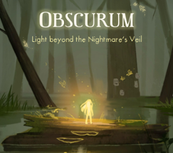 Obscurum - Light beyond the Nightmare's Veil Image