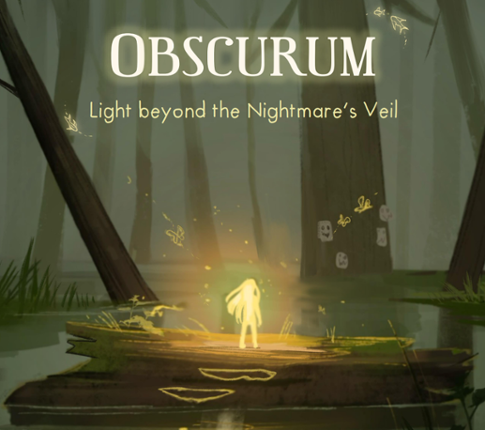 Obscurum - Light beyond the Nightmare's Veil Game Cover