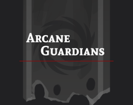 Arcane Guardians Image