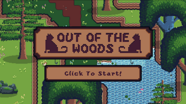 Out of the Woods Image