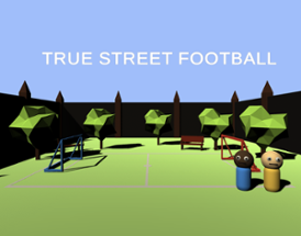 True Street Football Image