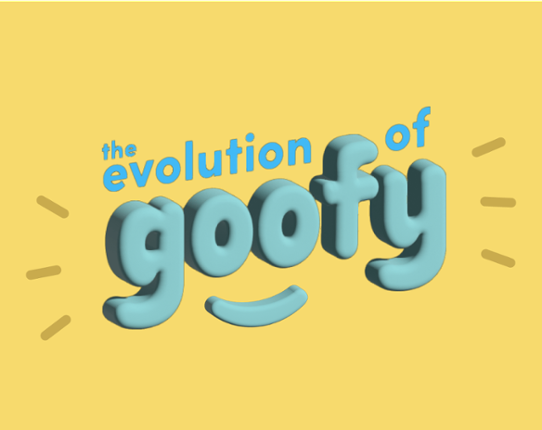 The Evolution Of Goofy Game Cover