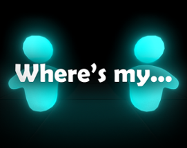 Where's my... Image