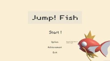 Escape from Life - Jump!Fish Image