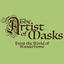 The Artist of Masks Wanderhome Playbook Image