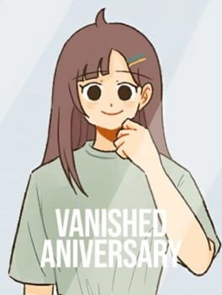 Vanished Anniversary Game Cover