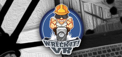 Wreck it! VR Image