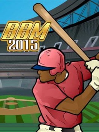 Baseball Mogul 2015 Game Cover