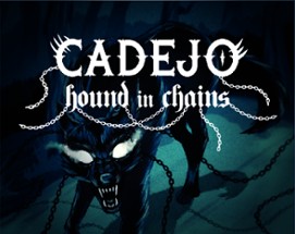 Cadejo: Hound in Chains Image