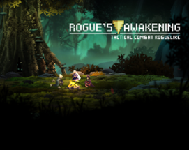 Rogue's Awakening Image