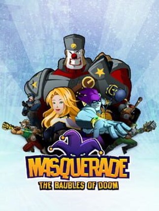 Masquerade: The Baubles of Doom Game Cover