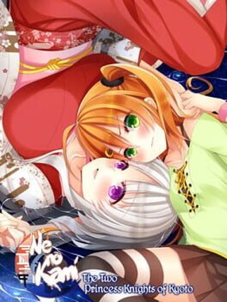 Ne no Kami: The Two Princess Knights of Kyoto Game Cover