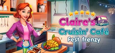 Claire's Cruisin' Cafe: Fest Frenzy Image