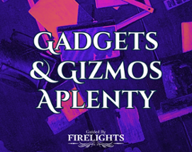 Gadgets and Gizmos Aplenty Image