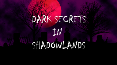 Dark Secrets in Shadowlands Image