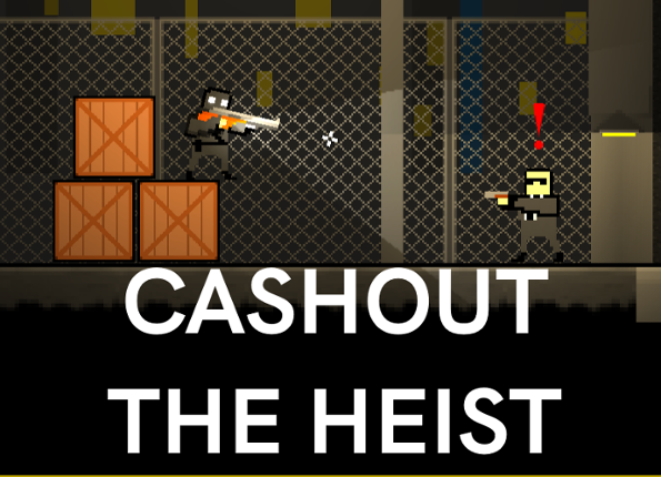 Cashout: The Heist Game Cover