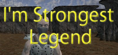 I'm Strongest Legend Image