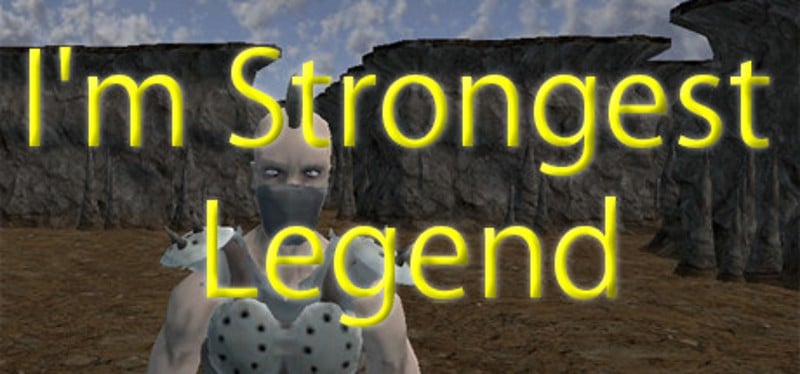 I'm Strongest Legend Game Cover