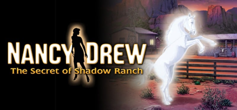 Nancy Drew: The Secret of Shadow Ranch Game Cover