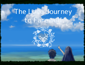 The Long Journey to Farewell Image