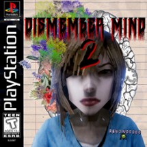 DISMEMBER MIND 2 Image